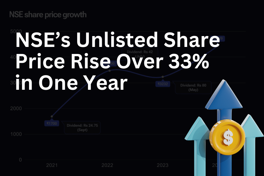 NSE's Unlisted Share Price Rise Over 33% in 1 year